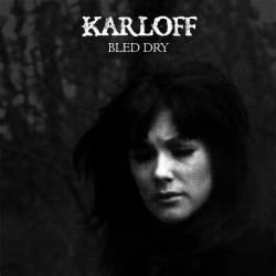 Karloff : Bled Dry